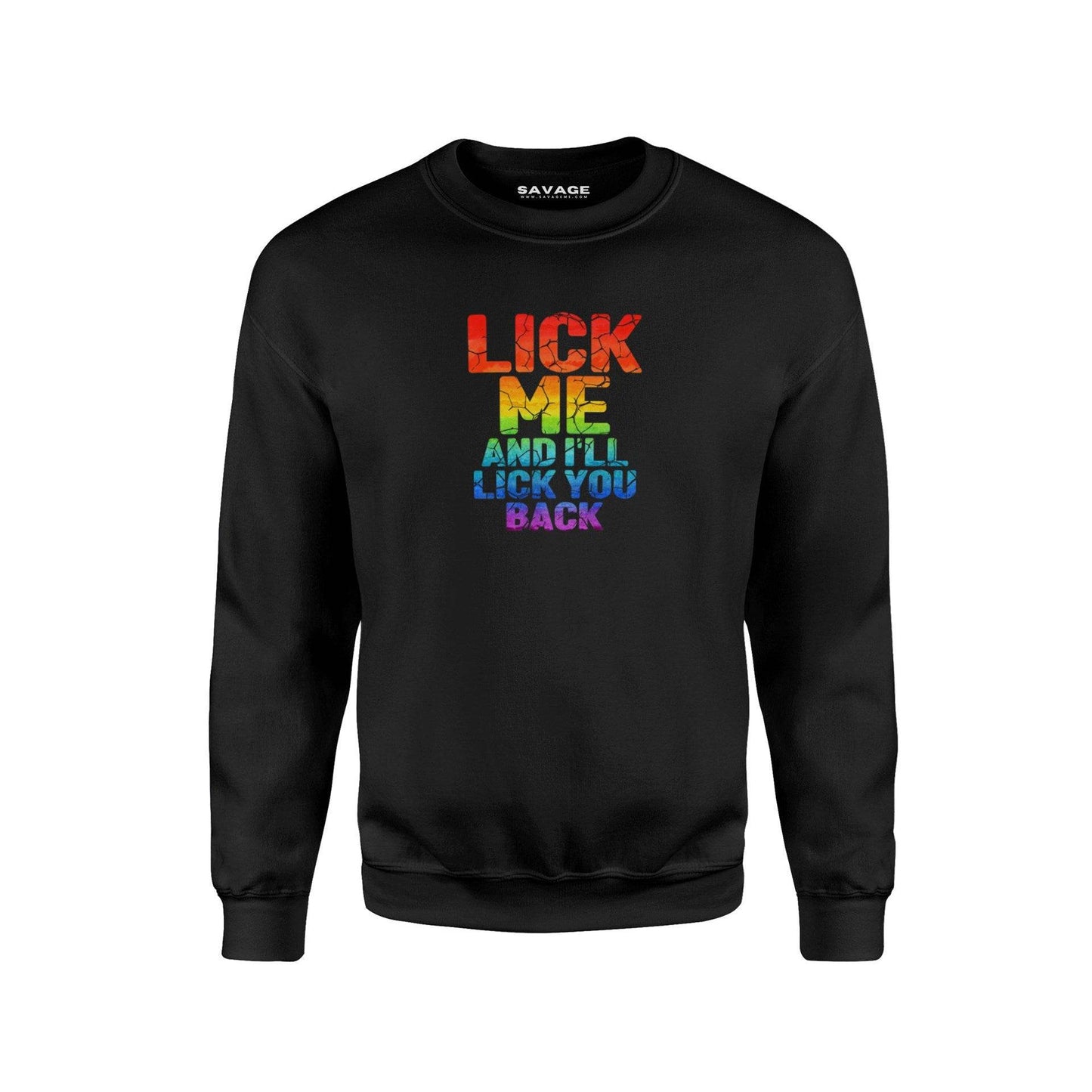 Lick Me Back And I'll Lick You Back V4 - Unisex Sweatshirt - Chad's Closet