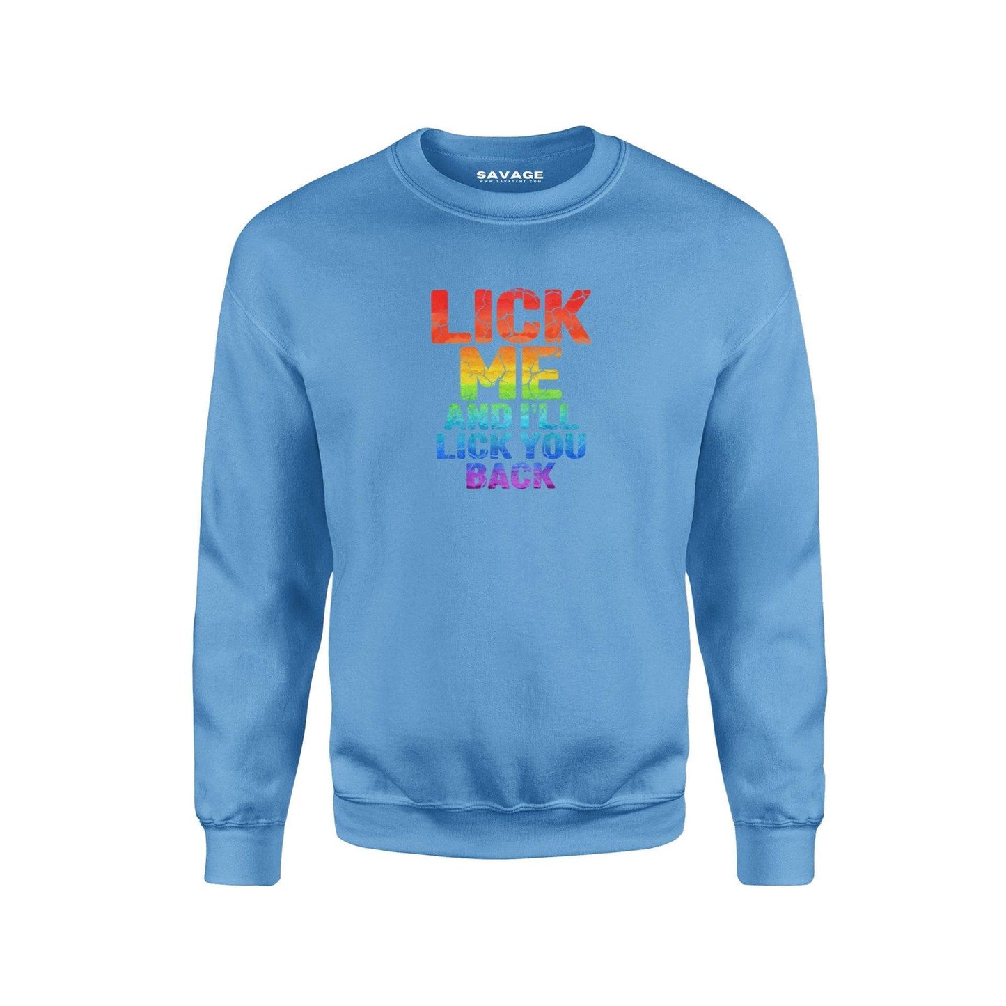 Lick Me Back And I'll Lick You Back V4 - Unisex Sweatshirt - Chad's Closet