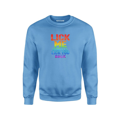 Lick Me Back And I'll Lick You Back V4 - Unisex Sweatshirt - Chad's Closet