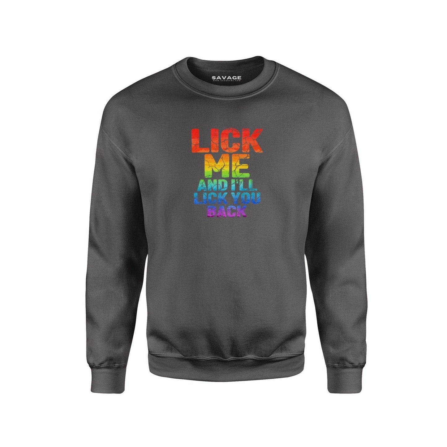 Lick Me Back And I'll Lick You Back V4 - Unisex Sweatshirt - Chad's Closet
