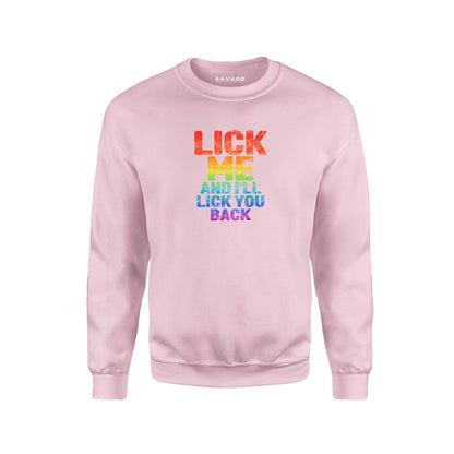 Lick Me Back And I'll Lick You Back V4 - Unisex Sweatshirt - Chad's Closet