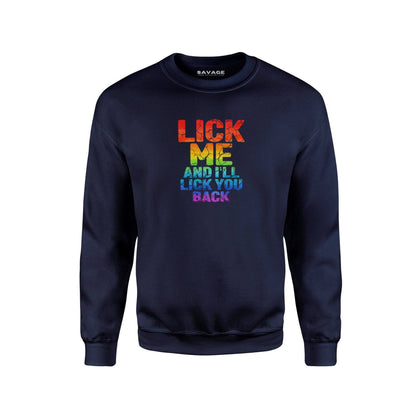 Lick Me Back And I'll Lick You Back V4 - Unisex Sweatshirt - Chad's Closet