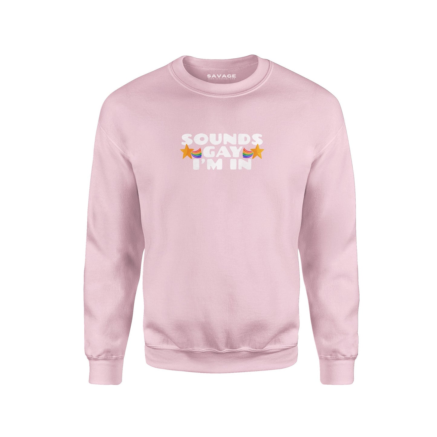 Sounds Gay I'm In V2 - Unisex Sweatshirt